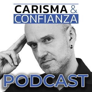 Escucha Carisma y Confianza Podcast en la aplicación