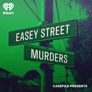 Escucha Casefile Presents: The Easey Street Murders en la aplicación