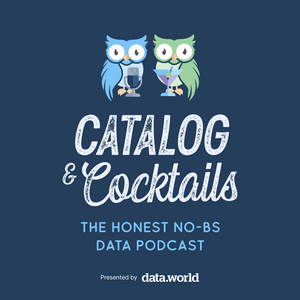 Escucha Catalog & Cocktails: The Honest, No-BS Data Podcast en la aplicación