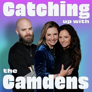 Escucha Catching up with the Camdens en la aplicación