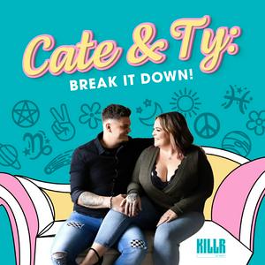 Escucha Cate & Ty Break It Down en la aplicación