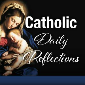 Escucha Catholic Daily Reflections en la aplicación