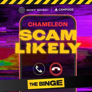 Escucha Chameleon: Scam Likely en la aplicación