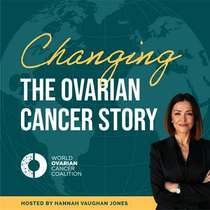 Changing the Ovarian Cancer Story
