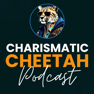 Charismatic Cheetah Podcast