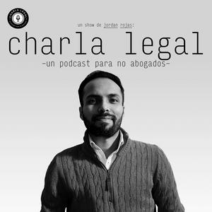 Escucha Charla Legal - Un Podcast para NO Abogados en la aplicación