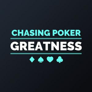 Escucha Chasing Poker Greatness en la aplicación