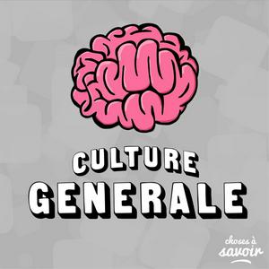 Choses à Savoir - Culture générale