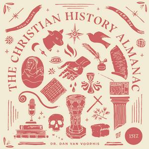 Escucha Christian History Almanac en la aplicación