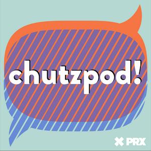 Escucha Chutzpod! en la aplicación