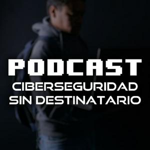 Ciberseguridad sin Destinatario
