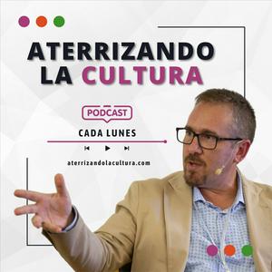 Aterrizando la cultura