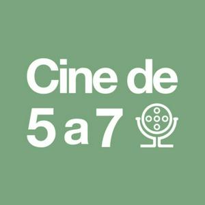 Escucha Cine de 5 a 7 en la aplicación