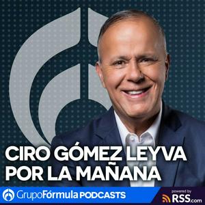 Escucha Ciro Gómez Leyva por la Mañana en la aplicación