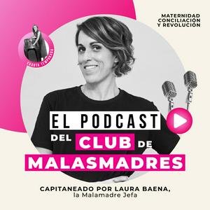 Escucha Club de Malasmadres en la aplicación