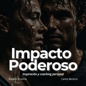 Escucha Superación Personal | Motivación personal | Impacto poderoso | Podcast motivacionales en la aplicación