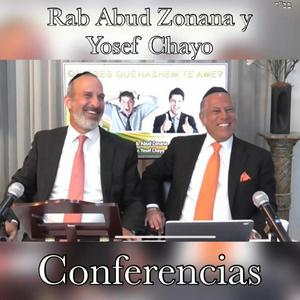 Conferencias Rab Abud Zonana Y Yosef Chayo