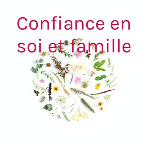 Confiance en soi et famille