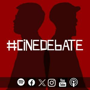 Escucha #CineDebate en la aplicación