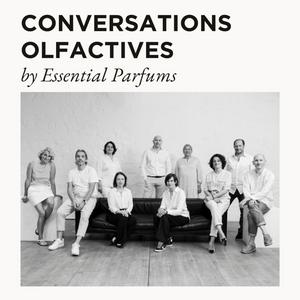 Conversations Olfactives by Essential Parfums