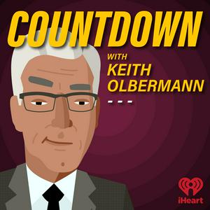 Escucha Countdown with Keith Olbermann en la aplicación