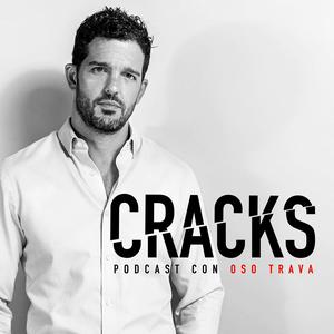 Escucha Cracks Podcast con Oso Trava en la aplicación