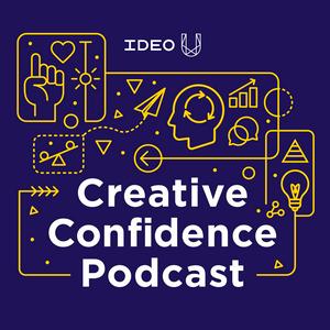 Escucha Creative Confidence Podcast en la aplicación