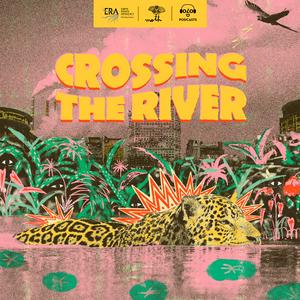 Escucha Crossing The River en la aplicación