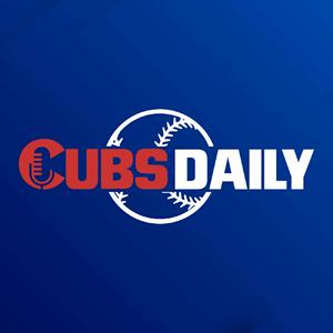 Cubs Daily | Daily Chicago Cubs Podcast