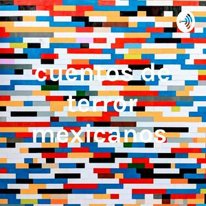 cuentos de terror mexicanos