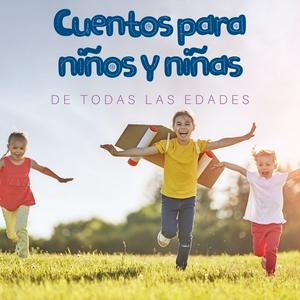 Escucha Cuentos Para Niños y Niñas en la aplicación