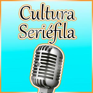 Escucha Cultura Seriéfila en la aplicación