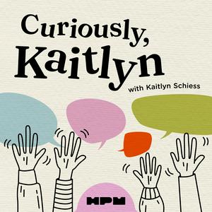 Curiously Kaitlyn