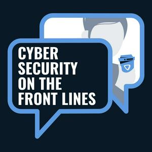 Escucha Cybersecurity on the Front Lines en la aplicación