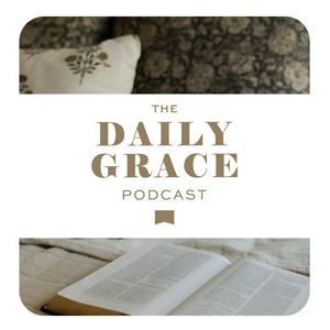 Escucha The Daily Grace Podcast en la aplicación