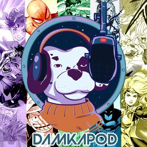 DamkaPod | Un Podcast de Comics