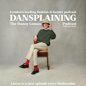 Escucha Dansplaining: The Danny Lomas Podcast en la aplicación