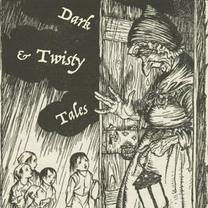 Escucha Dark and Twisty Tales: folk stories and fairy tales for the unafraid. en la aplicación