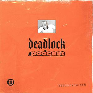 Escucha DEADLOCK: A Pro Wrestling Podcast en la aplicación