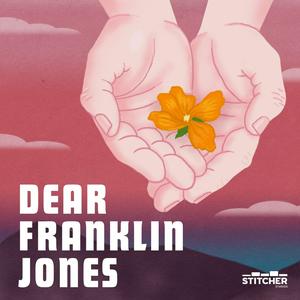 Escucha Dear Franklin Jones en la aplicación