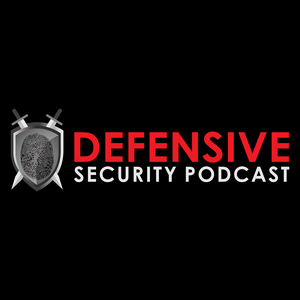 Escucha Defensive Security Podcast - Malware, Hacking, Cyber Security & Infosec en la aplicación