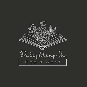 Delighting in God's Word
