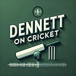 Escucha Dennett on Cricket en la aplicación