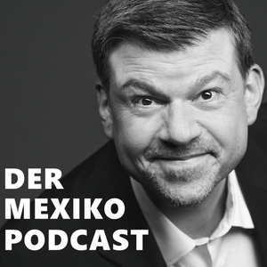 Escucha Der Mexiko-Podcast en la aplicación