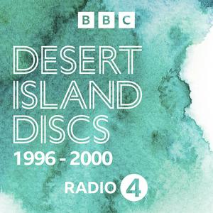 Desert Island Discs: Archive 1996-2000