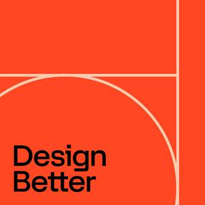 Escucha Design Better en la aplicación