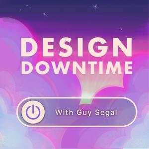 Design Downtime