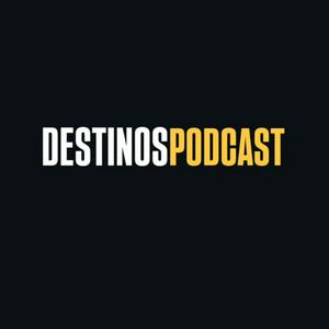 Escucha Destinos Podcast en la aplicación