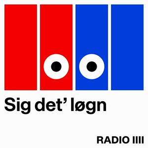 Escucha Sig det' løgn en la aplicación