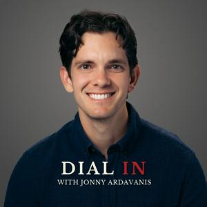 Escucha Dial In with Jonny Ardavanis en la aplicación